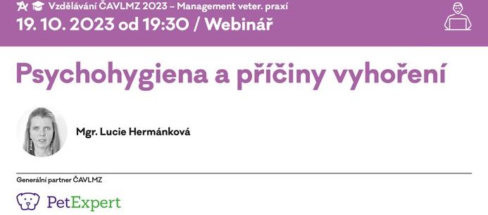 MANAGEMENT VETERINÁRNÍCH PRAXÍ – Psychohygiena a příčiny vyhoření